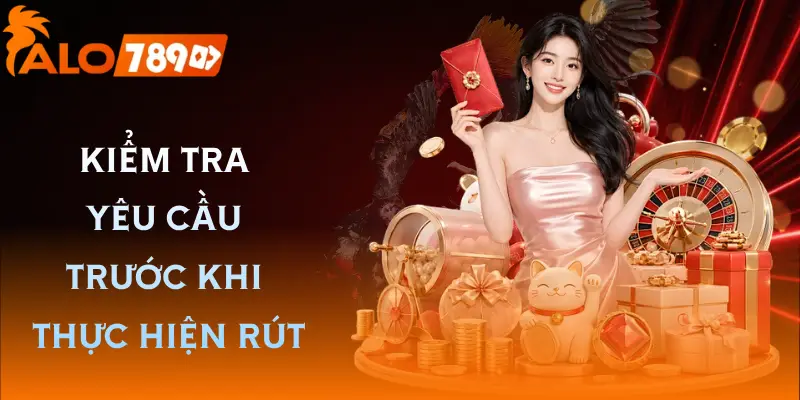rut-tien-alo789-dieu-kien